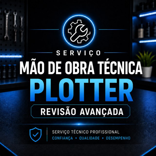 Serviço | Mão de Obra Técnica Plotter Revisão Avançada