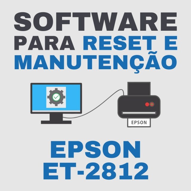 Epson ET-2812 | Software para Ajustes e Reset das Almofadas