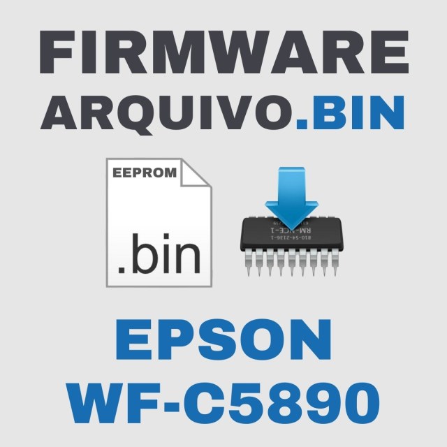 Epson WF-C5890 | Arquivo de Eeprom Firmware.bin Original