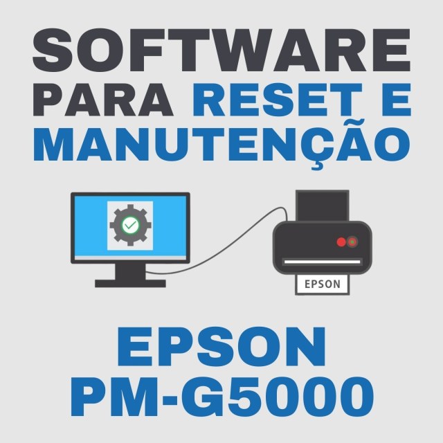 Epson PM-G5000 | Software para Ajustes e Reset das Almofadas