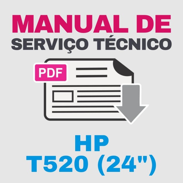 HP T520 (24") | Manual de Serviço Técnico e Lista de Peças com Vista Explodida