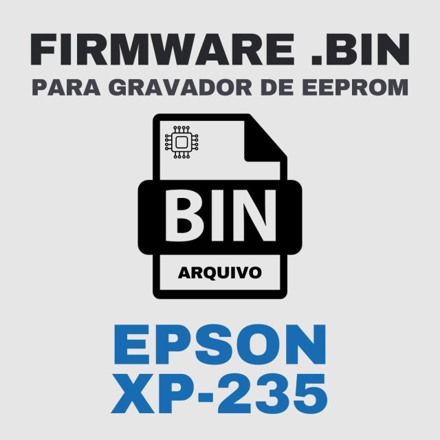 Epson XP-235 | Arquivo de Eeprom Firmware.bin Original
