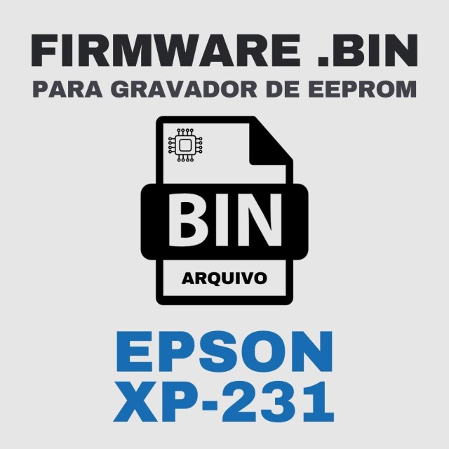Epson XP-231 | Arquivo de Eeprom Firmware.bin Original