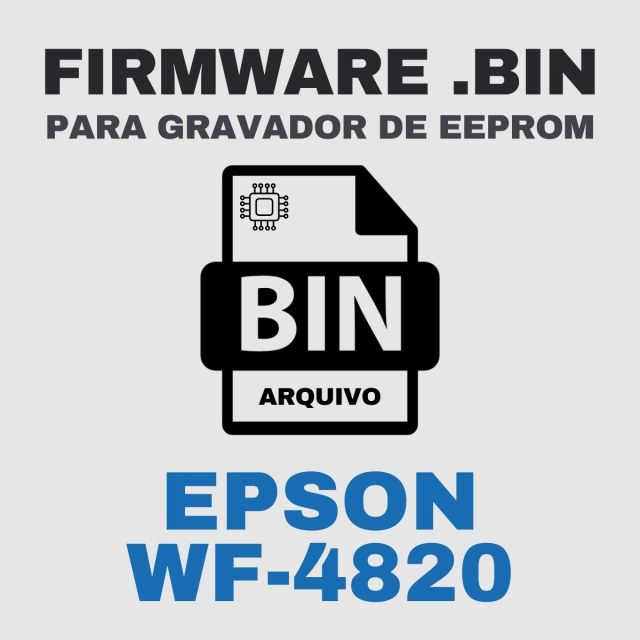 Epson WF-4820 | Arquivo de Eeprom Firmware.bin Original