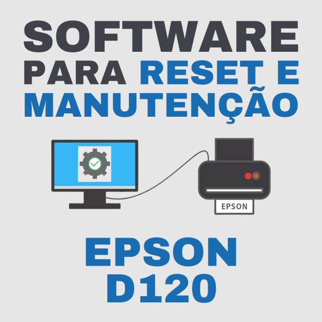 Epson D120 | Software para Ajustes e Reset das Almofadas