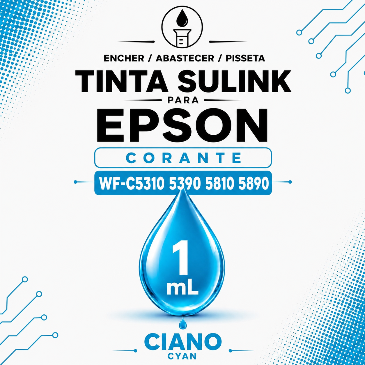 Encher/Abastecer/Pisseta - Tinta Sulink para Epson Corante WF-C Específica - Ciano (1ml)