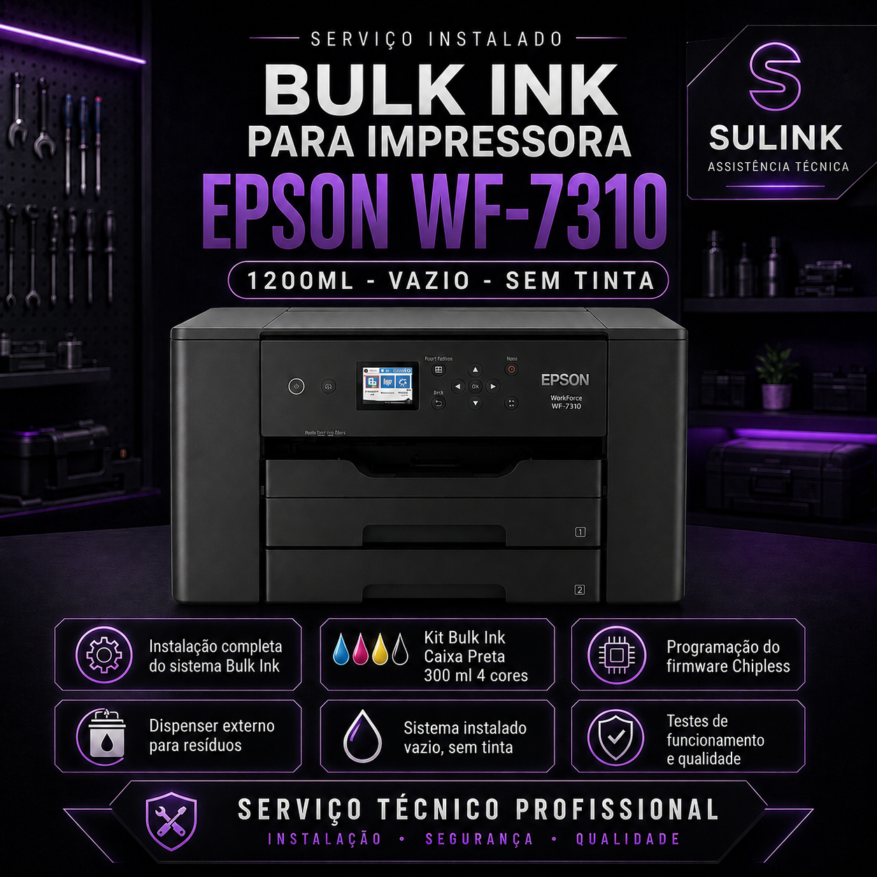 INSTALADO | Bulk Ink para Impressora Epson WF-7310 | 1200ml - Vazio / Sem Tinta