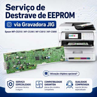Serviço de Destrave de EEPROM com Gravadora JIG para Placa Lógica Epson WF-C5310 WF-C5390 WF-C5810 WF-C5890 na Sulink