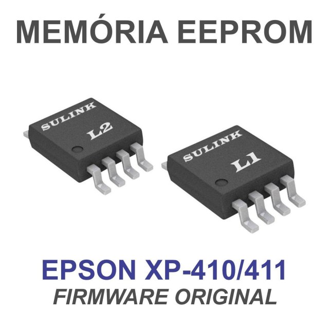 Memória Eeprom Firmware - Epson XP-410 e XP-411 na Sulink