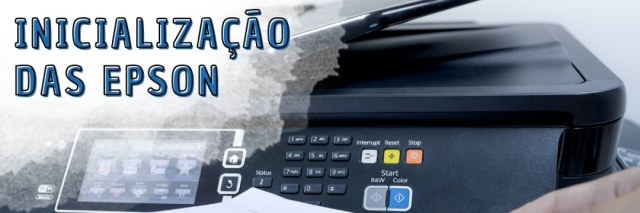 Por quê as Impressoras Epson demoram para Inicializar?
