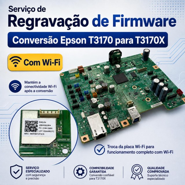 Serviço de Regravação de Firmware Epson T3170 para T3170X – Com Wi-Fi
