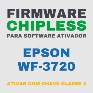 Epson WF-3720 | Software Firmware ChipLess para Ativação com Chave/Key na Sulink