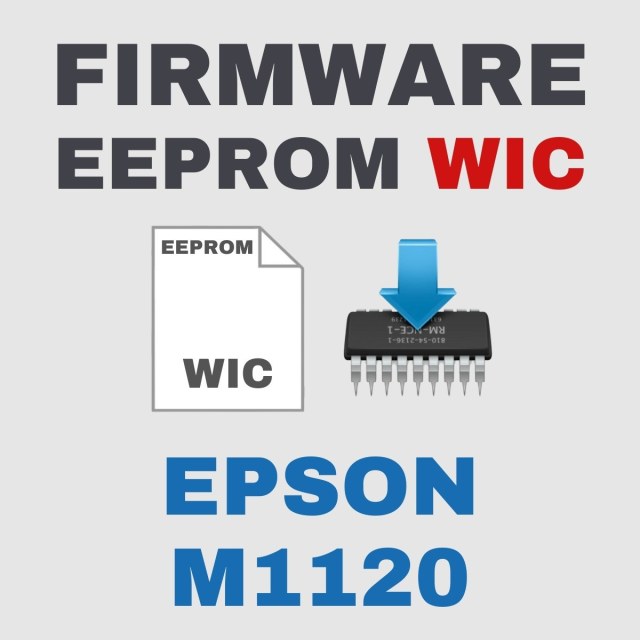 Epson M1120 | Arquivo de Eeprom Firmware do WIC