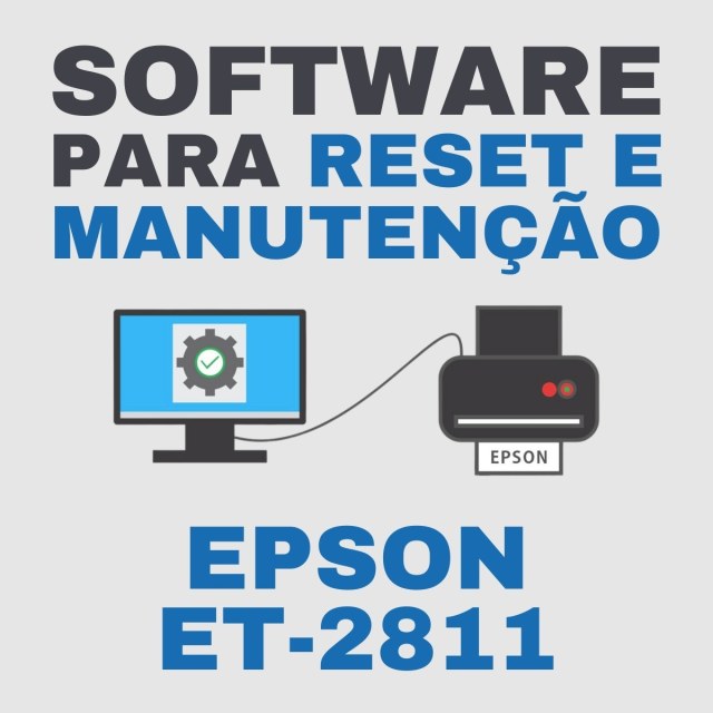 Epson ET-2811 | Software para Ajustes e Reset das Almofadas