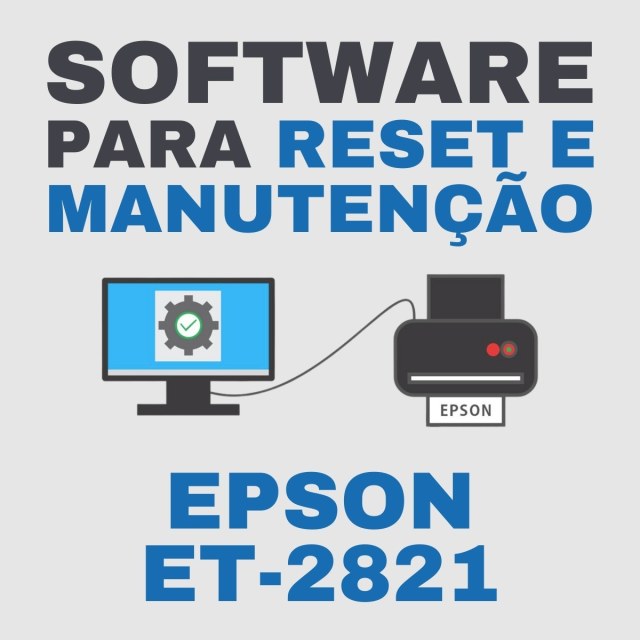 Epson ET-2821 | Software para Ajustes e Reset das Almofadas