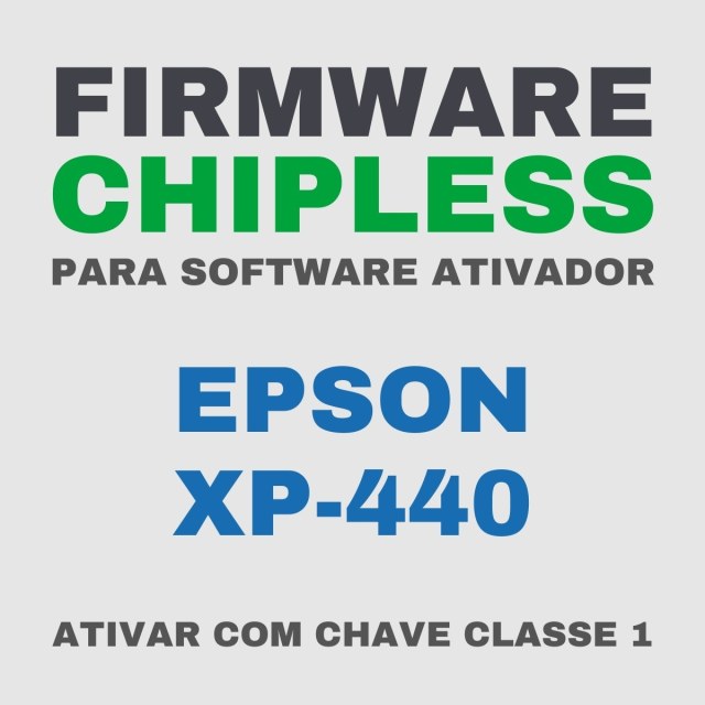 Epson XP-440 | Software Firmware ChipLess para Ativação com Chave/Key