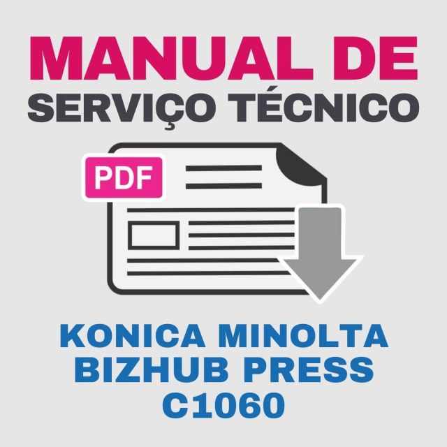 Konica Minolta bizhub PRESS C1060 | Manual de Serviço Técnico