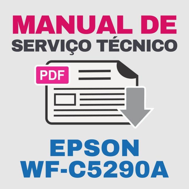 Epson WF-C5290a | Manual de Serviço Técnico
