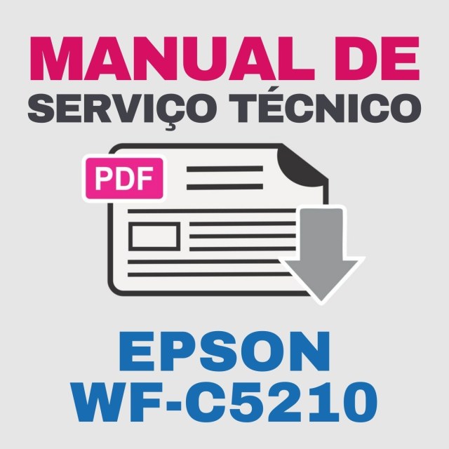 Epson WF-C5210 | Manual de Serviço Técnico