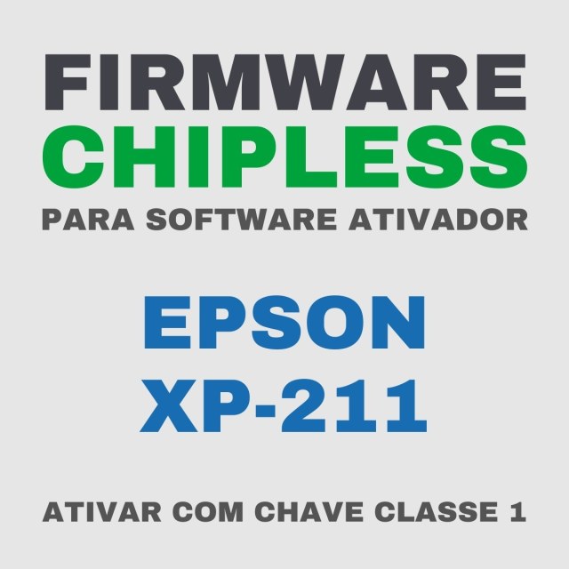 Epson XP-211 | Software Firmware ChipLess para Ativação com Chave/Key