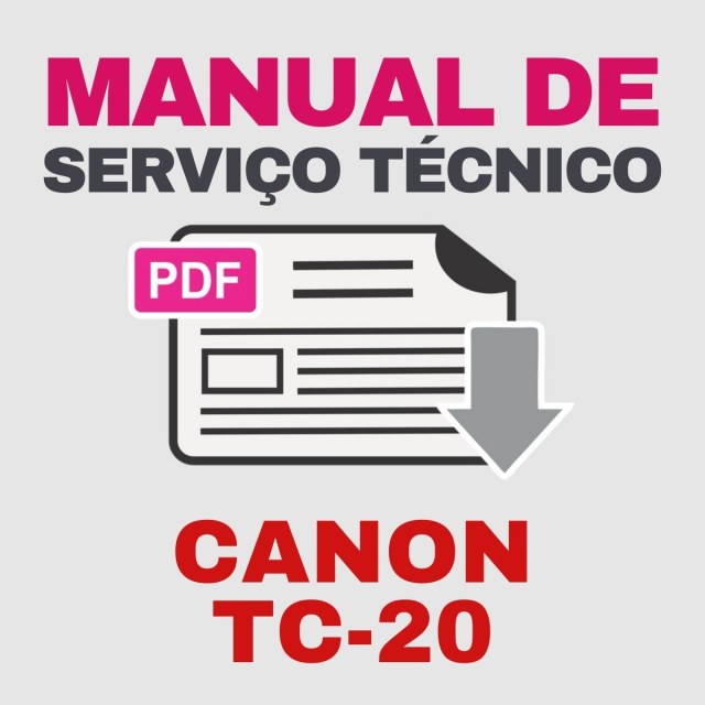 Canon TC-20 | Manual de Serviço Técnico e Lista de Peças