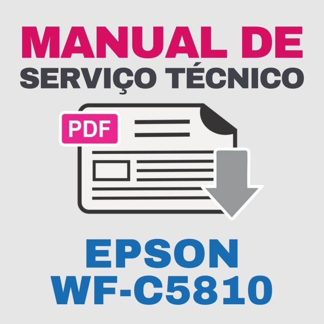 Epson WF-C5810 | Manual de Serviço Técnico