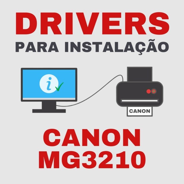Canon MG3210 | Drivers para Instalação