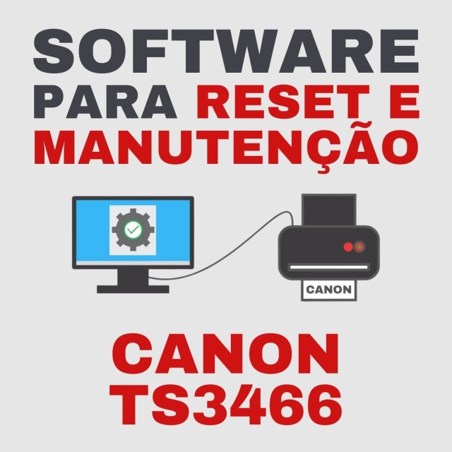 Canon TS3466 | Software para Ajustes e Reset das Almofadas