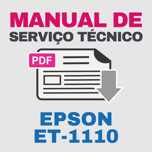 Epson ET-1110 | Manual de Serviço Técnico e Lista de Peças com Vista Explodida