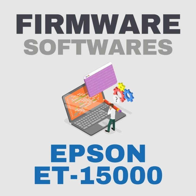 Epson ET-15000 | Softwares de Firmware Recovery Update Downgrade