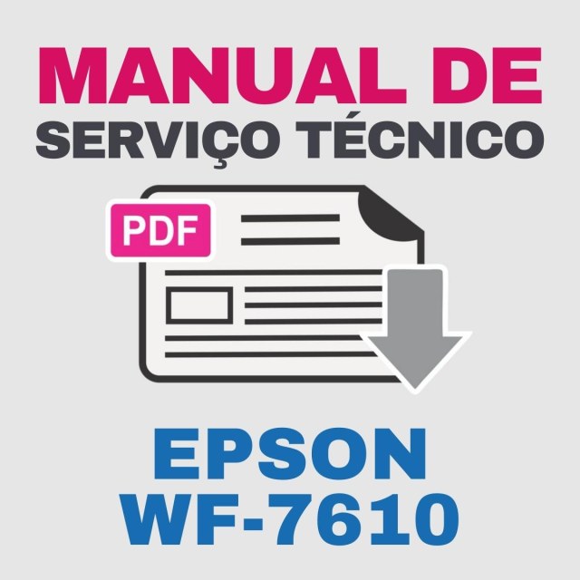 Epson WF-7610 | Manual de Serviço Técnico