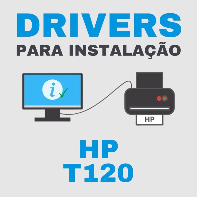 HP T120 | Drivers para Instalação
