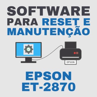 Epson ET-2870 | Software para Ajustes e Reset das Almofadas na Sulink