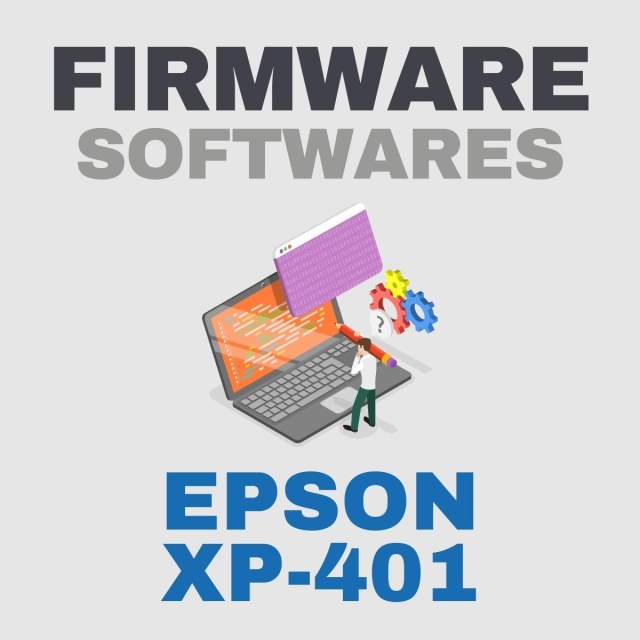 Epson XP-401 | Softwares de Firmware Recovery Update Downgrade