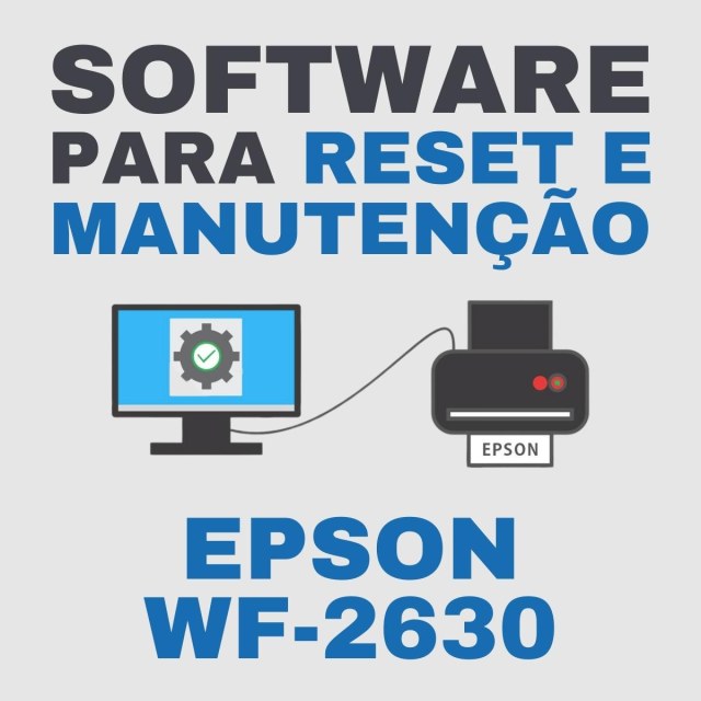 Epson WF-2630 | Software para Ajustes e Reset das Almofadas