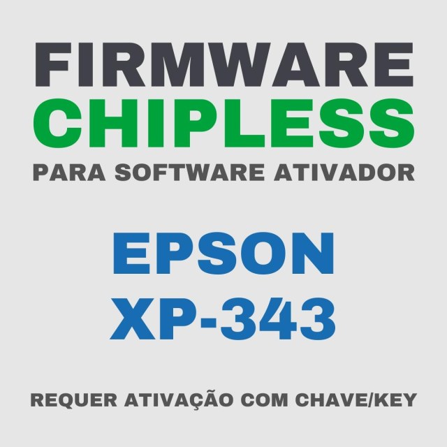Epson XP-343 | Software Firmware ChipLess para Ativação com Chave/Key