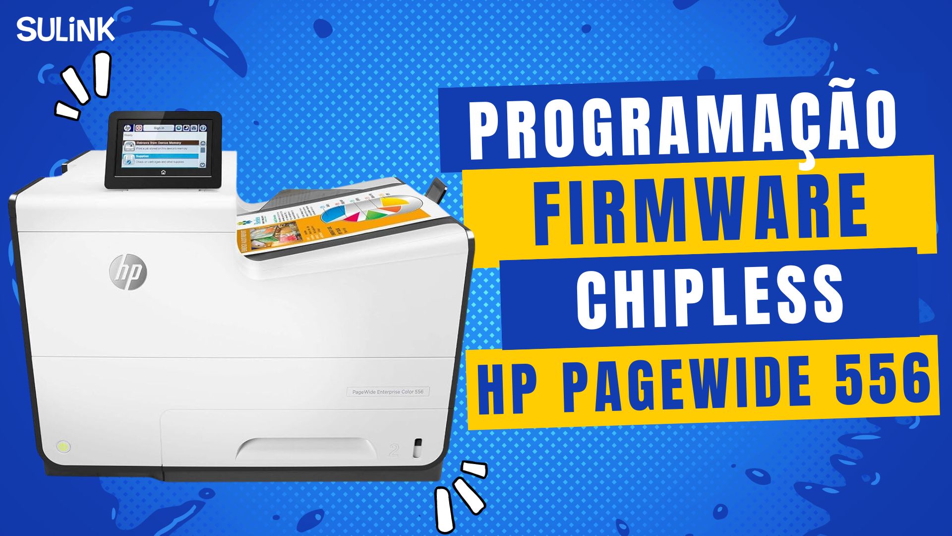HP PageWide Color 556 Programação Desbloqueio Firmware ChipLess com Gravadora e Ativação da Placa