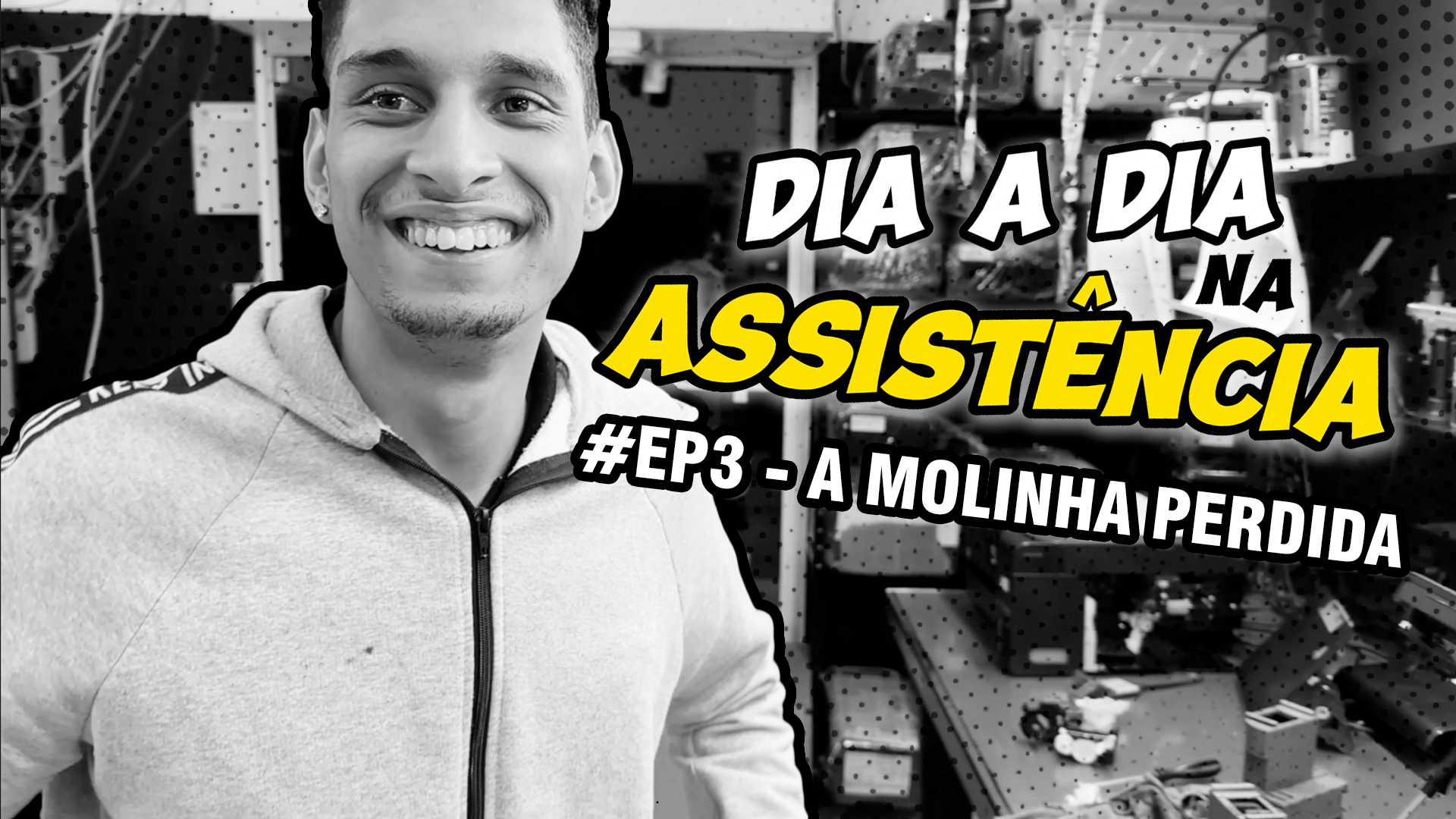Dia a Dia na Assistência #3 | A molinha perdida