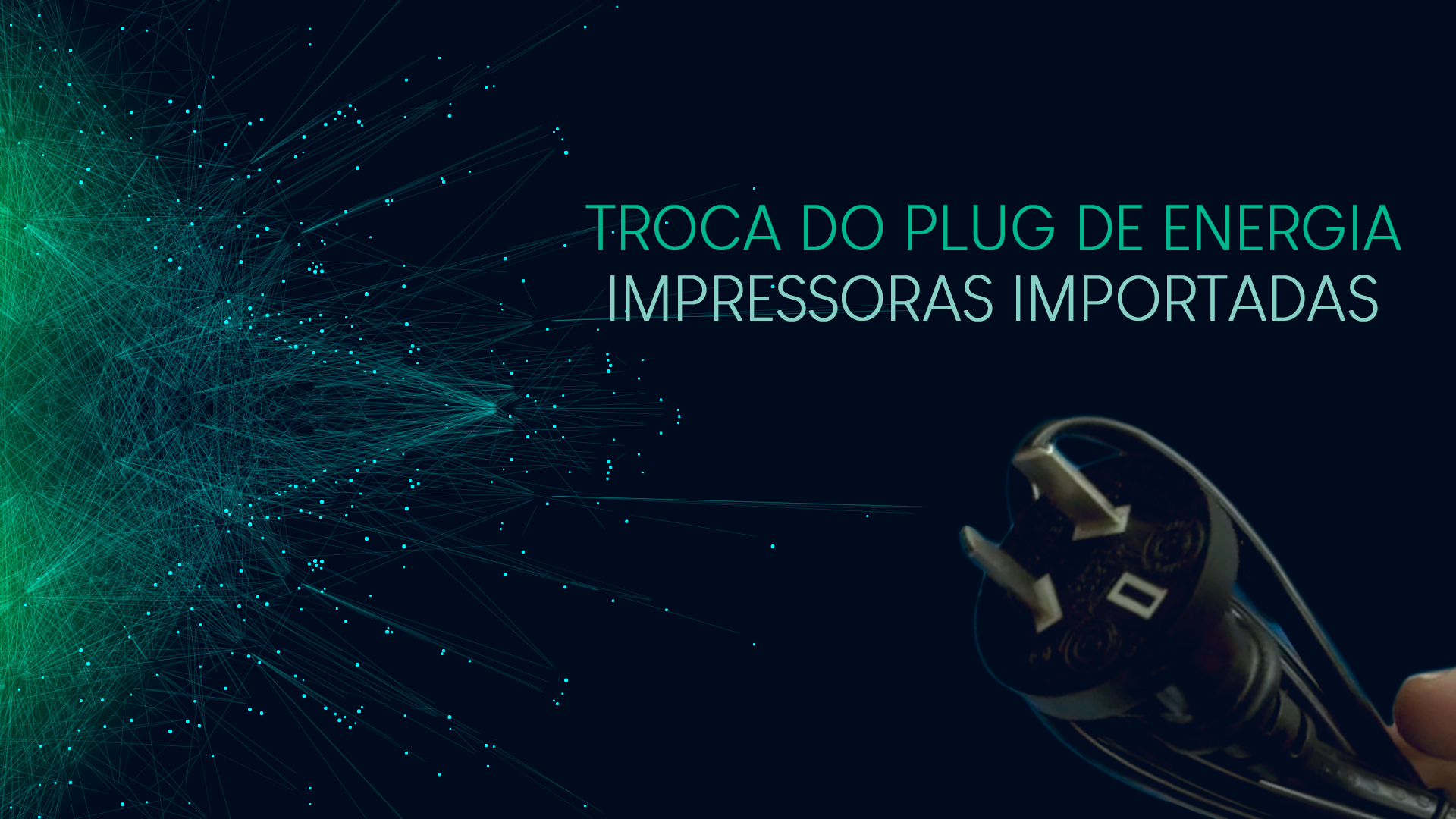 Como trocar o plug de energia de impressoras importadas