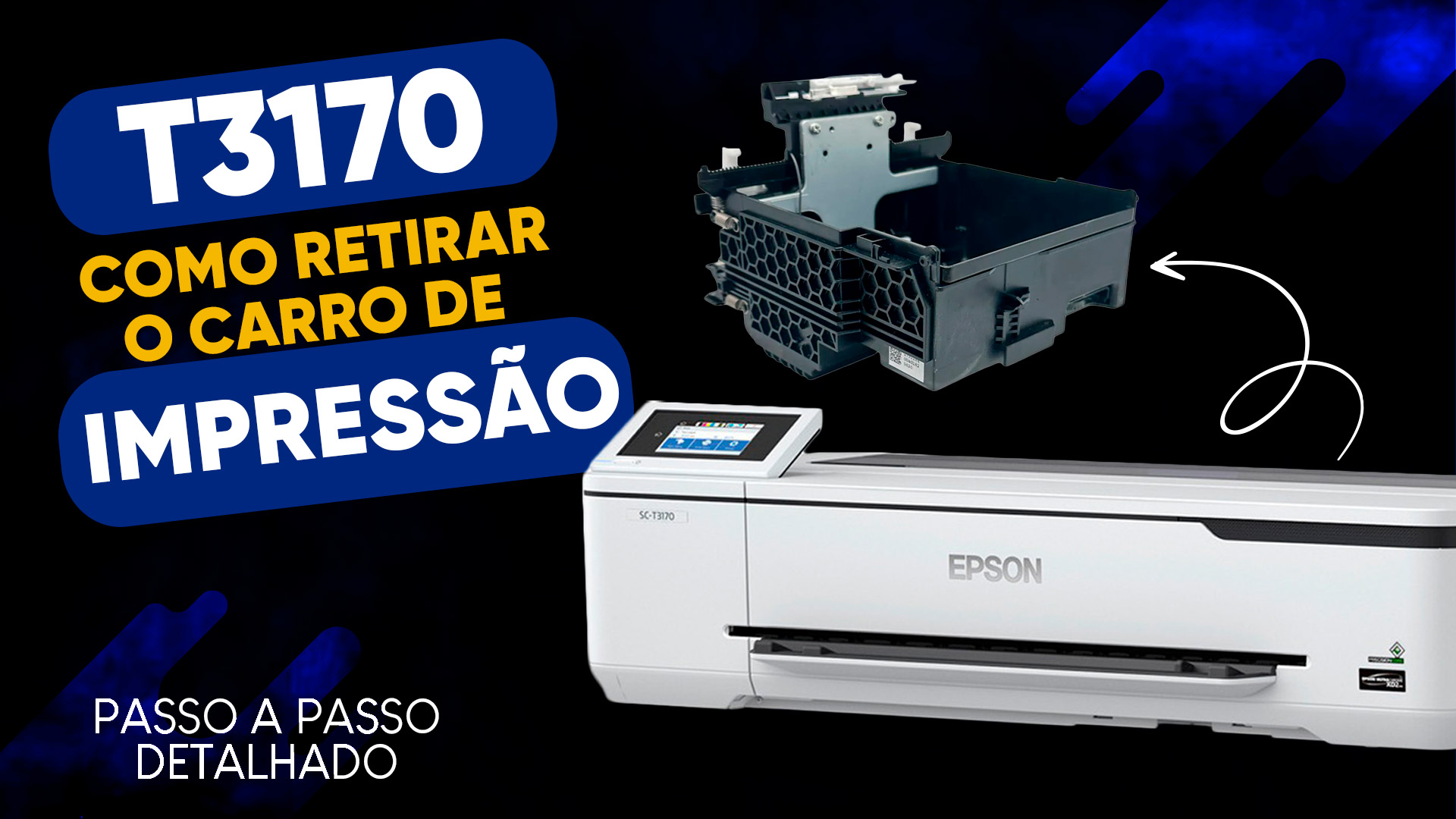 Tutorial - Como Retirar o Carro de Impressão da Epson T3170