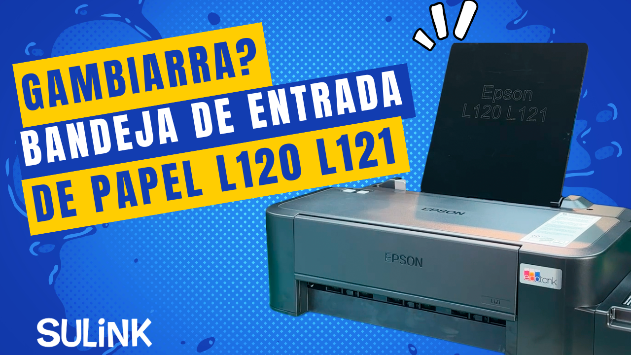 Adaptação Técnica - Bandeja de Entrada de Papel Epson L120 L121