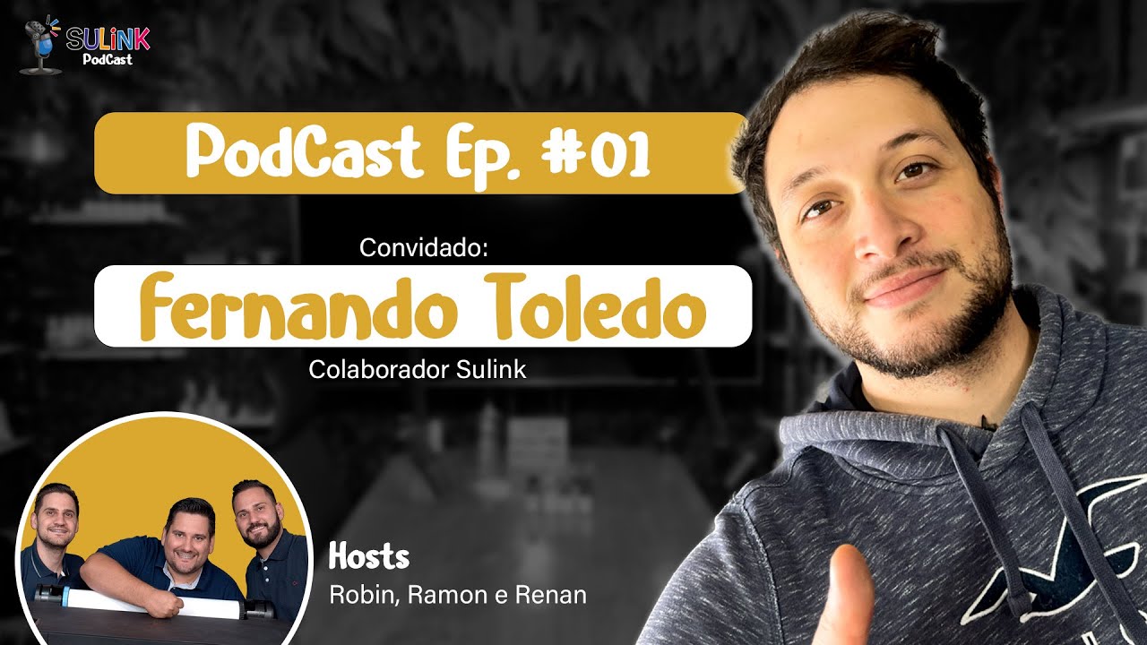 PodCast Sulink #01 | Novidades, Estúdio Novo e Revendas