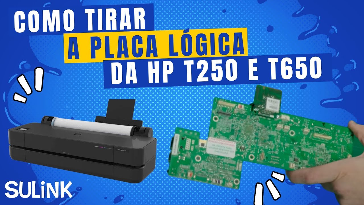 Como retirar a Placa Lógica da Plotter T250 e T650 para fazer Programação e Desbloqueio Chipless