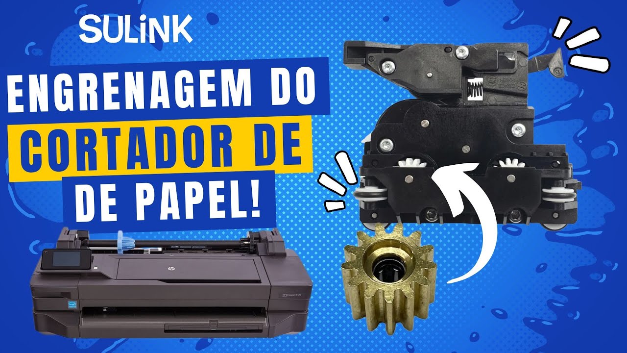 Como Trocar a Engrenagem do Cortador de Papel Plotter HP T120 T250 e Similares
