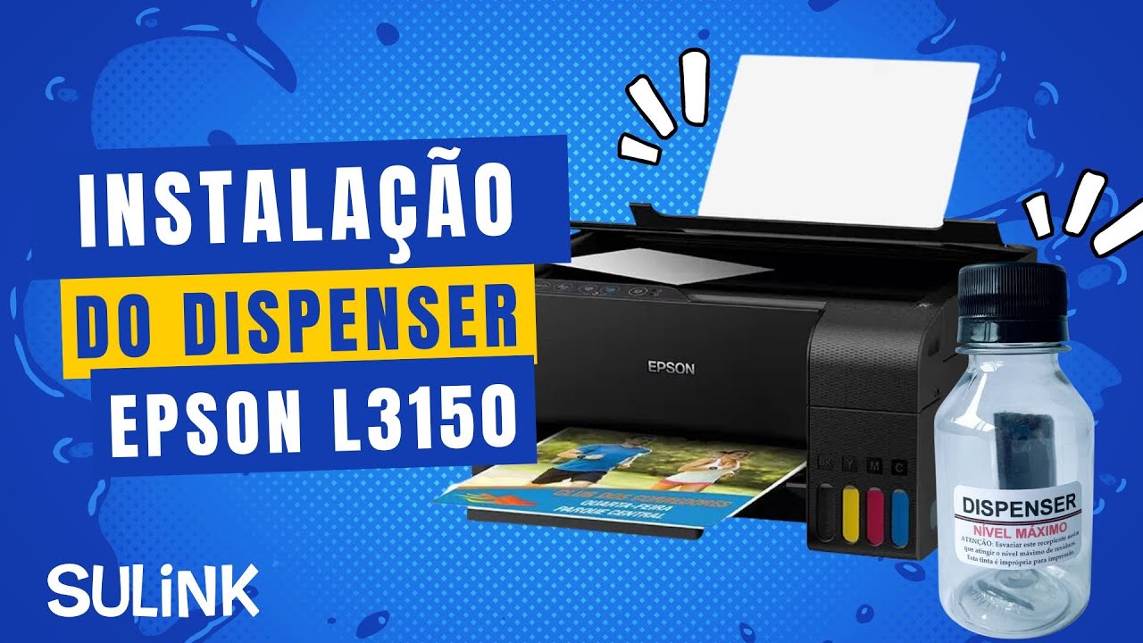 Instalação do Dispenser na Epson Epson L3110 L3150 L3210 L3250 e Similares